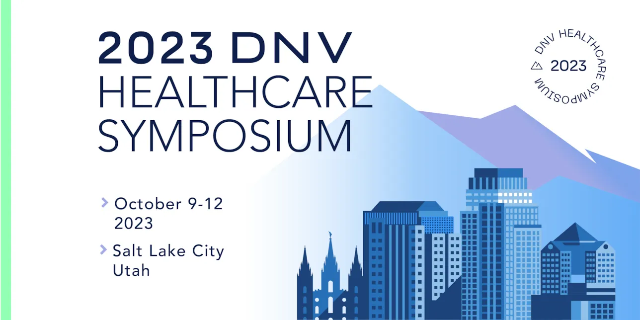 2023 DNV Healthcare Symposium taking place in Salt Lake City in October 2023